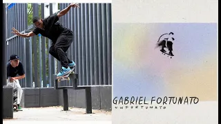15 Days In Mexico | Gabriel Fortunato’s ‘Unfortunato’ Part
