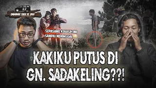 TERSESAT 2 MINGGU DI GUNUNG SADAKELING : AWAL PETAKA TIBA (1) #OMMAMAT