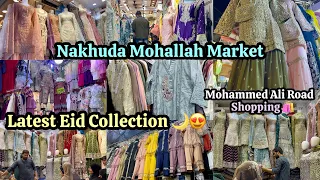 Nakhuda Mohallah Market Mumbai | Latest Eid Collection 2024 | Mohammed Ali Road | Eid Shopping 🛍️😍