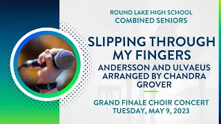 Slipping Through My Fingers (Andersson and Ulvaeus | arranged by  Chandra Grover)