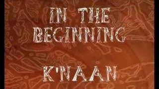 In the beginning - K'naan
