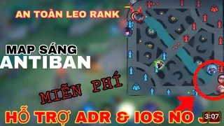 MOD MENU Liên Quân Mùa 27 | Map Sáng + Chức Năng Vip Giúp LEO Rank Đầu Mùa Cực Dễ & An Toàn