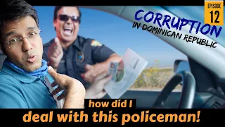 when CORRUPT OFFICER asked for MONEY | my Dominican Road Trip [DR #12]