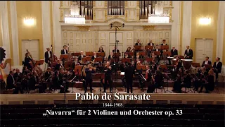 Pablo de Sarasate: „Navarra“ für zwei Violinen und Orchester op. 33
