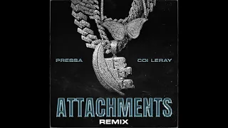 Pressa & Coi Leray - Attachments (Remix) (AUDIO)