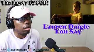 Lauren Daigle - You Say REACTION! DO YOU BELIEVE