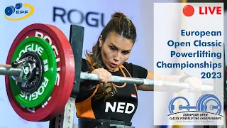 🔴 Women 57 kg & Men 83 kg B-groups - European Open Classic Powerlifting Championships 2023