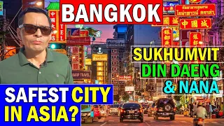 BANGKOK: SAFE CITY? | Risks in Nana | Nightlife | Don't Get Scammed | Is Din Daeng a Ghetto?