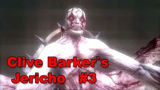 Clive Barker`s Jericho Прохогждение #3 Жуткий Арнольд