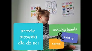 Action songs - Proste piosenki w j.angielskim dla najmłodszych dzieci - Mycie Rąk & Sprzątanie