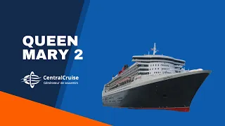 QUEEN MARY 2 - Un navire de luxe par Cunard