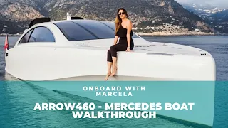 ARROW460 - Mercedes Boat - Walkthrough - SUPERYACHT TENDER in Monaco