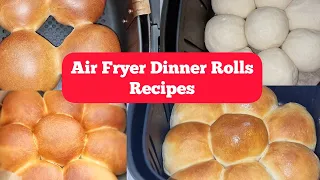 4 Easy Air fryer Bread Rolls Recipes. How to Make Dinner Rolls at Home