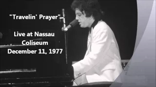 Travelin' Prayer - Billy Joel Live at Nassau Coliseum (12-11-1977)