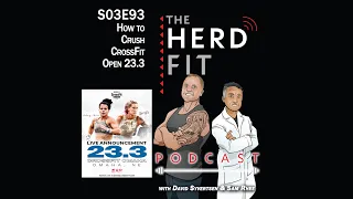 S03E93 HOW TO CRUSH CROSSFIT OPEN 23 3