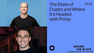 Around the Block Ep 38: The State of Crypto and Where It’s Headed with Pomp