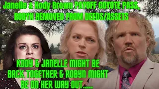 Kody & Janelle Brown's SHOCKING COYOTE PASS PAYOFF Suggests LIKELY Reconciliation & Split from Robyn