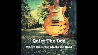 Quiet The Dog2022-Retribution