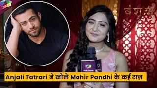 Vanshaj | Anjali Tatrari ने खोले Mahir Pandhi के कई राज़ | Exclusive with India Forums Hindi