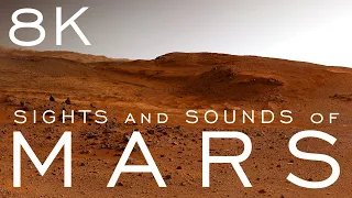 Sights and Sounds from the Surface of Mars - NASA's Curiosity Rover on Martian Sand Dunes - 8K