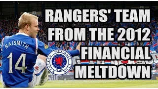 Rangers' Team From the 2012 Financial Meltdown: Where Are They Now?