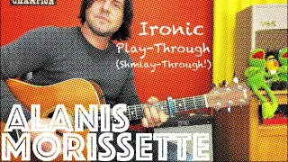 Alanis Morissette - Ironic - Acoustic Guitar Play-Through!
