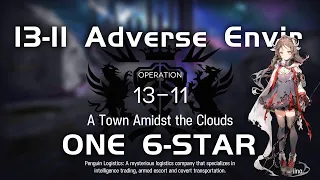 13-11 AE CM Adverse Environment | Main Theme Campaign | Ultra Low End Squad |【Arknights】