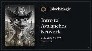 Avalanche: A Network of Networks | Block Magic