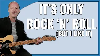 Rolling Stones It's Only Rock 'N' Roll (But I Like It) Guitar Lesson + Tutorial