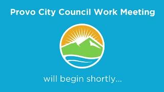 Provo City Council Work Meeting | September 10, 2019