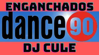 Regreso a los Dance 90s- Dj Cule