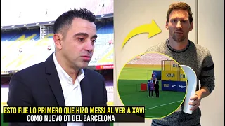 MIRA LO PRIMERO QUE HIZO MESSI AL VER A XAVI COMO DT DEL BARÇA ¿QUÉ LE DIJO?