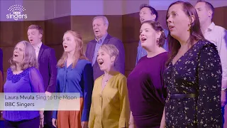 Singalong with the BBC Singers covering Laura Mvula's Sing To The Moon