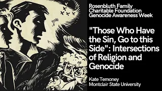 "Those Who Have the Sin, Go to this Side": Intersections of Religion and Genocide