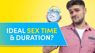 How Long should Sex Last | Ideal Sexual Intercourse Time & Duration