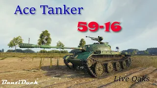 WOT - Ace Tanker 59-16 On Live Oaks