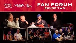 IT'S BACK! SPFL FANS DEBATE GETS HEATED! | Round 2 of Open Goal Glen's Vodka SPFL MOTM Fan Forum