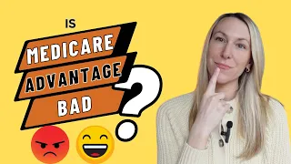 Are all Medicare Advantage Plans bad? THE TRUTH!