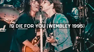 Bon Jovi | I'd Die For You | Wembley 1995