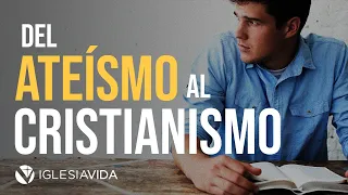 Del Ateísmo al Cristianismo - Dr. Carlos Andrés Murr