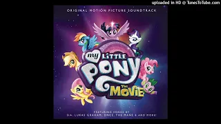 #03 My Little Pony: The Movie (Soundtrack) - Time To Be Awesome