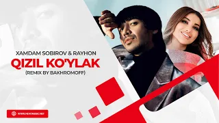 Xamdam Sobirov & Rayhon - Qizil ko'ylak (remix by Bakhromoff)