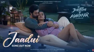 Jaadui (mp3 Song) Tu Jhoothi Main Makkaar | Ranbir, Shraddha | Pritam | Jubin Nautiyal | Amitabh B |