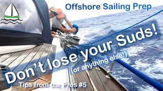 Offshore Passage Preparation: Nothing Should FALL OVER or RUN OUT!  (Patrick Childress Sailing #58)
