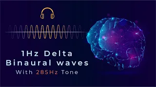 1Hz Delta Binaural Beat & 285Hz Solfeggio Tone | Deep Sleep and Healing Frequencies Therapy ASMR