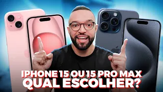 iPhone 15 ou 15 Pro Max | QUAL ESCOLHER? Comparativo!