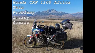 Honda CRF 1100 Africa Twin, wrażenia po sezonie użytkowania. Wady, usterki, modyfikacje, przygody.