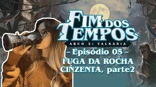 Tormenta20 - Fim dos Tempos - Arco 2, Episódio 5