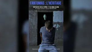 Fantômas l'Héritage - Partie 1