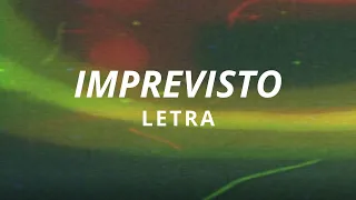 Yago Oproprio, Rô Rosa, Skeeter Beats - Imprevisto (Letra)